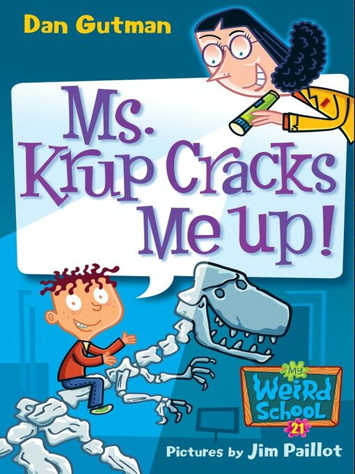 Dan Gutman创作的Ms. Krup Cracks Me Up!作品的详细信息 - 可供借阅